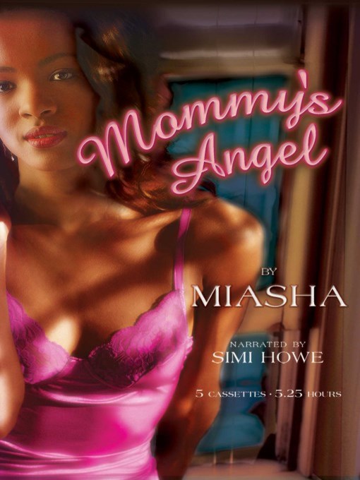 Title details for Mommy's Angel by Miasha - Available